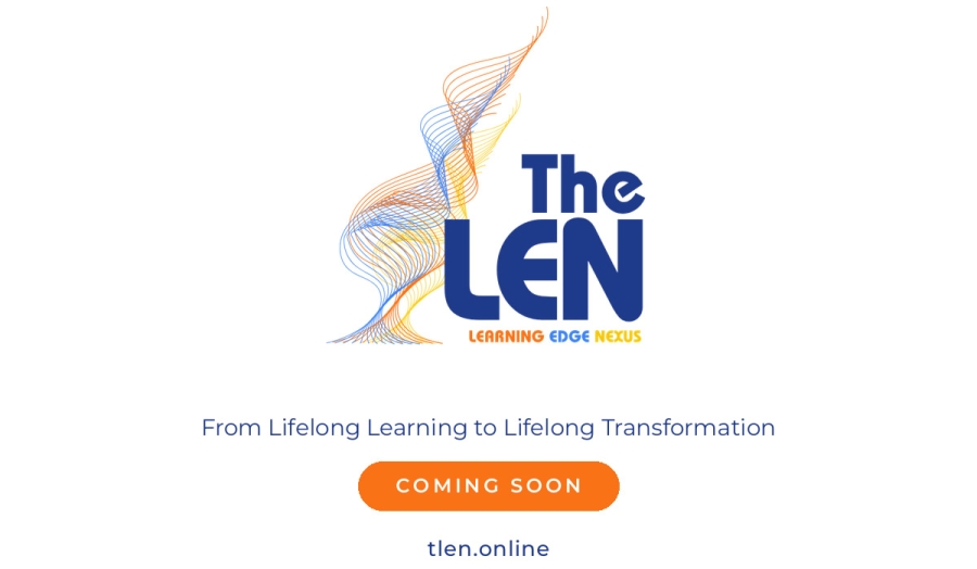 Coming Soon: TheLEN – From Lifelong Learning to Lifelong Transformation